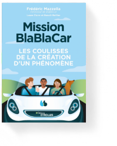 Mission BlaBlaCar Laure Claire Reillier Benoit Reillier Frédéric Mazzella